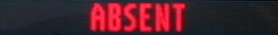 ABSENT