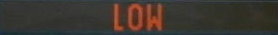 LOW