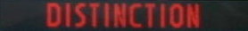 DISTINCTION