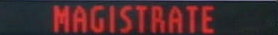 MAGISTRATE
