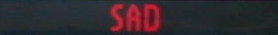 SAD