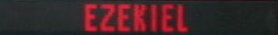 EZEKIEL