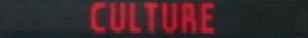 CULTURE