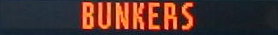 BUNKERS